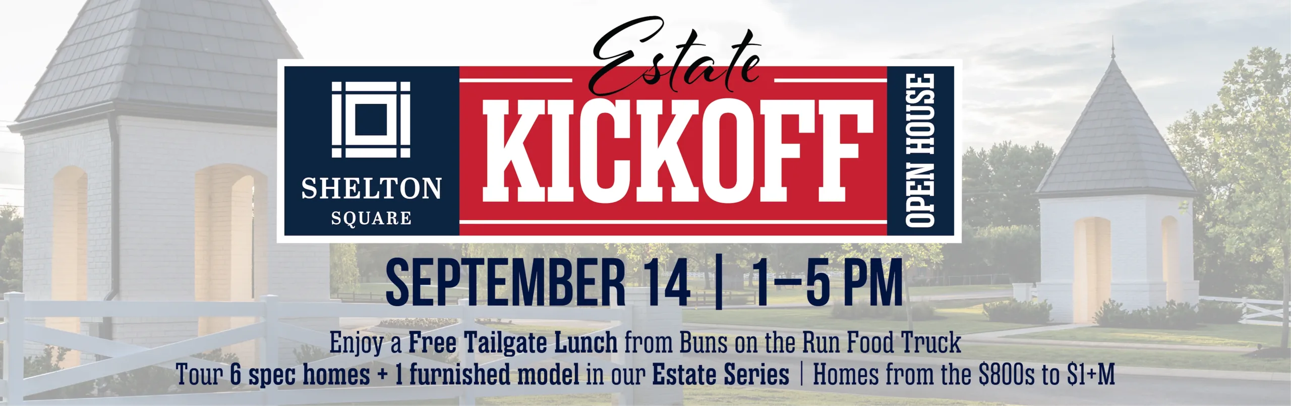 A banner for the Shelton Square estates kick off open house